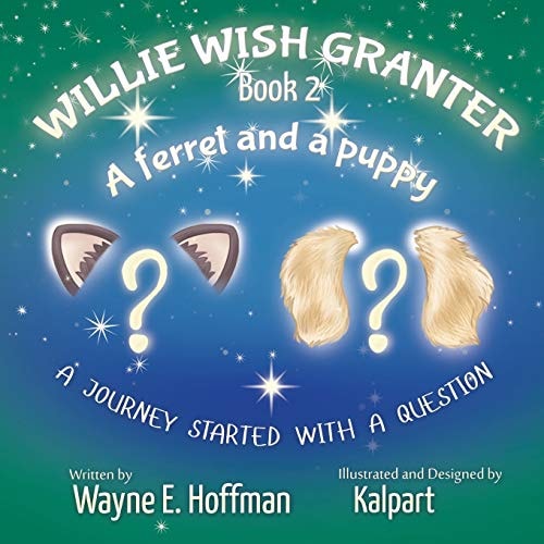 Willie Wish Granter Book 2 A Ferret and a Puppy
