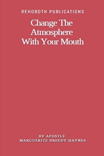 Change The Atmosphere With Your Mouth