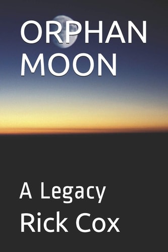 Orphan Moon A Legacy