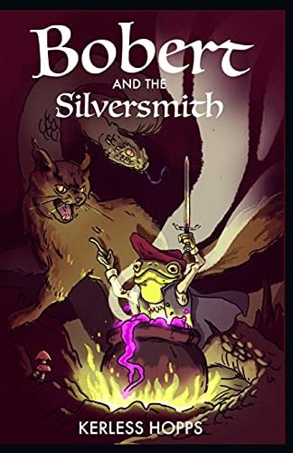 Bobert and the Silversmith As Translated by Kerless Hopps