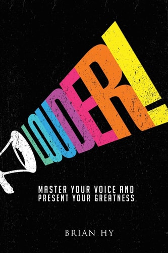 Louder! Master Your Voice And Present Your Greatness