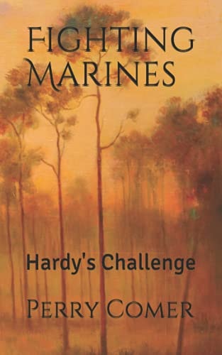 Fighting Marines Hardy's Challenge