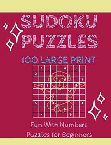 Sudoku Puzzles 100 Large Print Fun With Numbers, Puzzles For Beginners