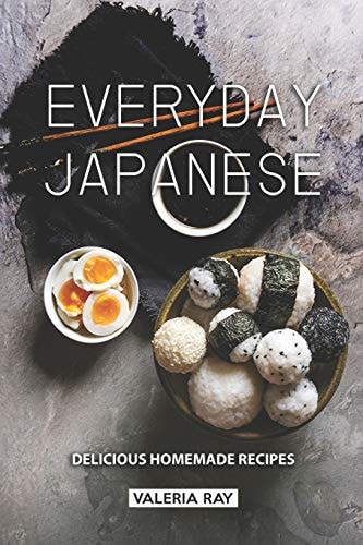 Everyday Japanese Delicious Homemade Recipes
