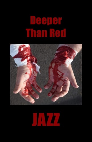 Deeper Than Red
