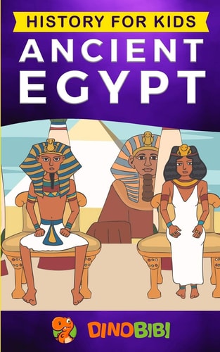 History for Kids Ancient Egypt