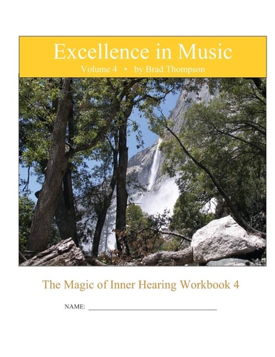 Excellence In Music Magic of Inner Hearing Workbook, Volume 4