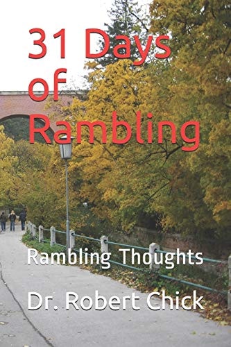 31 Days of Rambling Rambling Thoughts