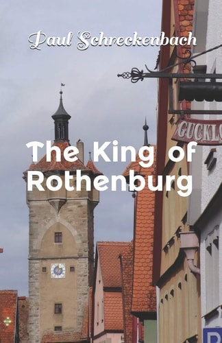 The King of Rothenburg English Translation