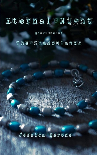 Eternal Night Book One of The Shadowlands
