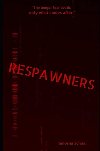 Respawners