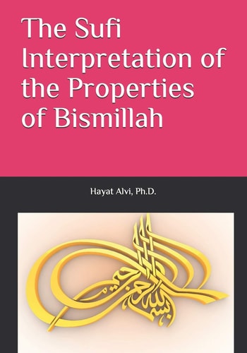 The Sufi Interpretation of the Properties of Bismillah