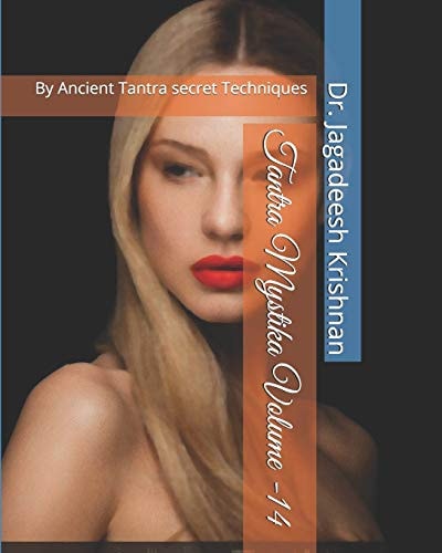 Tantra Mystika Volume -14 By Ancient Tantra Secret Techniques