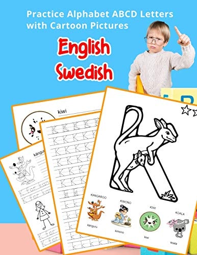 English Swedish Practice Alphabet ABCD Letters with Cartoon Pictures Öva Svenska Alfabetet Bokstäver Med Cartoon Pictures