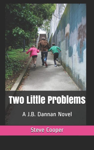 Two Little Problems A J. B. Dannan Novel