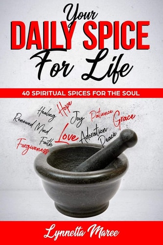 Your Daily Spice For Life 40 Spiritual Spices For The Soul
