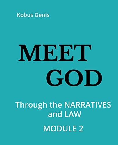 Meet GOD - Module 2 Through the NARRATIVES and LAW