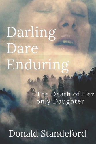 Darling Dare Enduring The Loss of Her Own Daughter