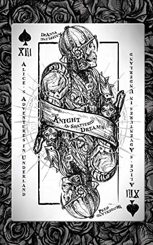 Alice's Adventures in Underland The Knight of Shattered Dreams