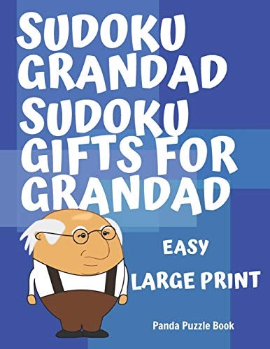 Sudoku Grandad - Sudoku Gifts for Grandad - Easy Sudoku Large Print Puzzle Books For Adults - Sudoku For Seniors