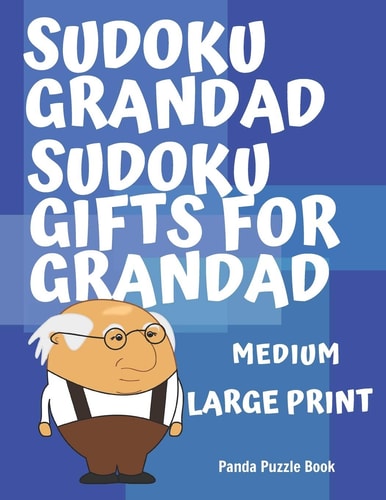 Sudoku Grandad - Sudoku Gifts for Grandad - Medium Sudoku For Seniors - Sudoku Medium Difficulty