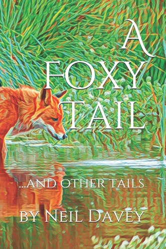 A Foxy Tail... and Other Tails
