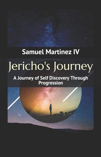 Jericho's Journey A Journey of Self Discovery Through Progression