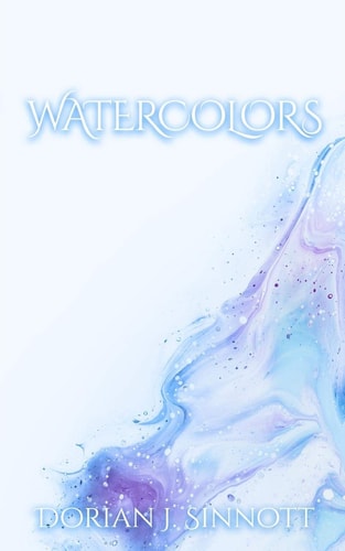 Watercolors A Selection of Poetry