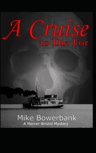 A Cruise to Die For A Mercer-Bristol Mystery