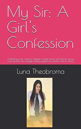 My Sir A Girl's Confession
