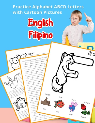 English Filipino Practice Alphabet ABCD Letters with Cartoon Pictures Praktisin Ang English Pilipino Na Titik Ng Alpabeto at Ang Mga Larawan Ng Cartoon