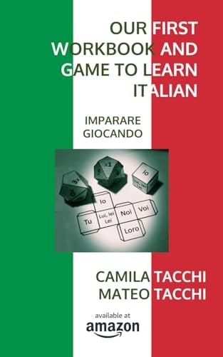 Our First Workbook and Game to Learn Italian Imparare Giocando