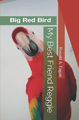 My Best Friend Reggie Big Red Bird