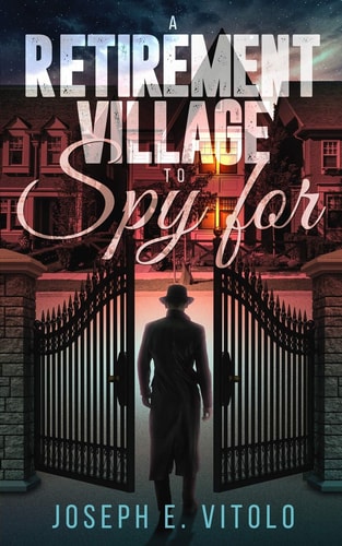 A Retirement Village To Spy For
