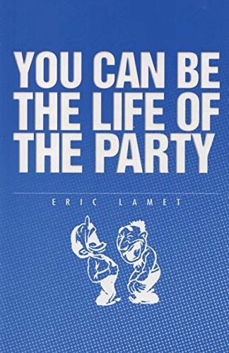 Be Life of the Party Keep Improving Your Speaking Ability