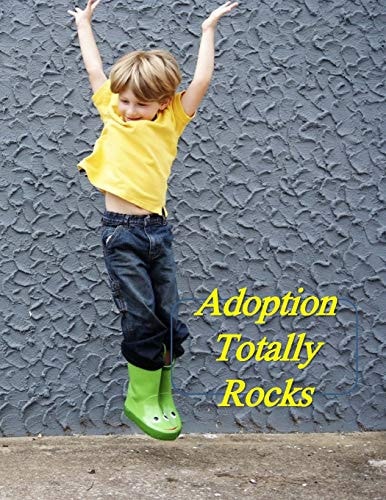 Adoption Totally Rocks A Baby Book To Follow The Child's Life From Adoption Through Five Years