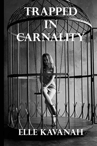 Trapped In Carnality