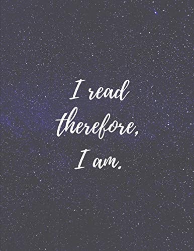 I Read Therefore, I Am