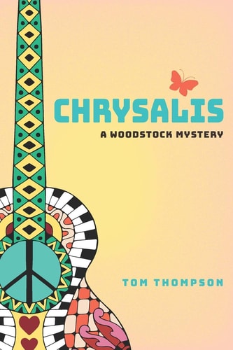 Chrysalis A Woodstock Mystery