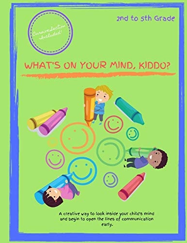 What's On Your Mind, Kiddo? Grades 2-5! Cursive Section Included!