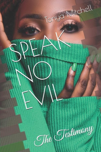 Speak No Evil The Testimony