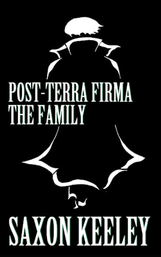 The Family Post-Terra Firma: Books 1-5