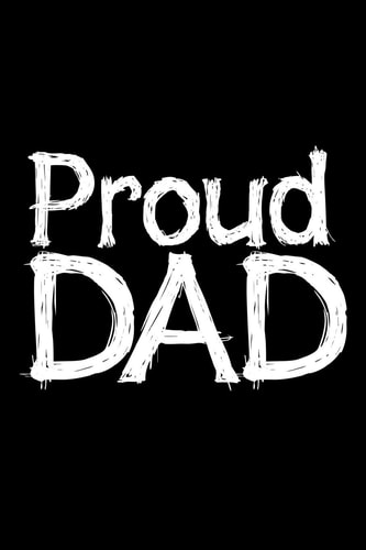 Proud Dad 6x9 120 Pages Dot Grid Your Personal Diary for an Awesome Summer