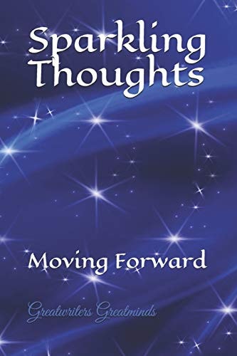 Sparkling Thoughts Moving Forward