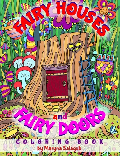 Fairy Houses and Fairy Doors Coloring Book