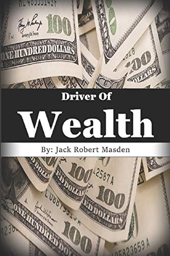 Driver of Wealth Skills to Become a Wealthy Delivery Driver