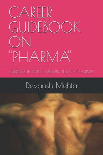 A Career Guidebook for Pharmacy Recession Risk Free Profession
