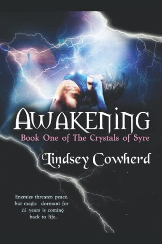 Awakening Book One of the Crystals of Syre
