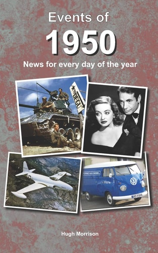 Events Of 1950 News for Every Day of the Year