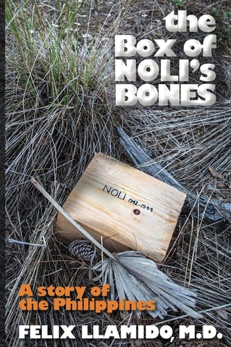 The Box of NOLI's Bones A Story of the Philippines